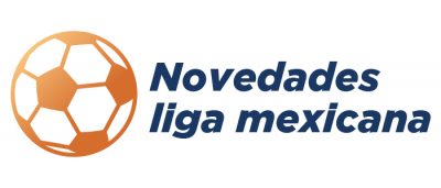 novedades-liga-mexicana