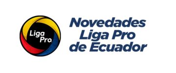 Novedades de la Serie A Ecuador enero 2023