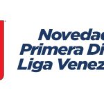 Novedades Liga Venezuela junio 2022